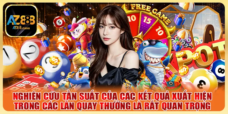 Nghiên cứu tần suất của các kết quả xuất hiện trong các lần quay thưởng là rất quan trọng